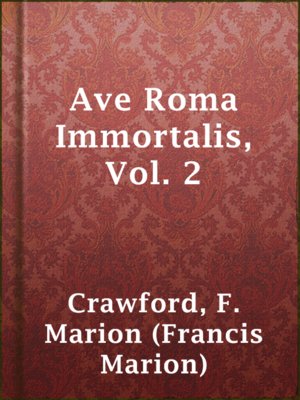 cover image of Ave Roma Immortalis, Vol. 2